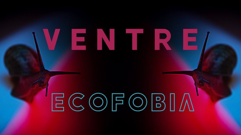 Ecofobia – Ventre Band