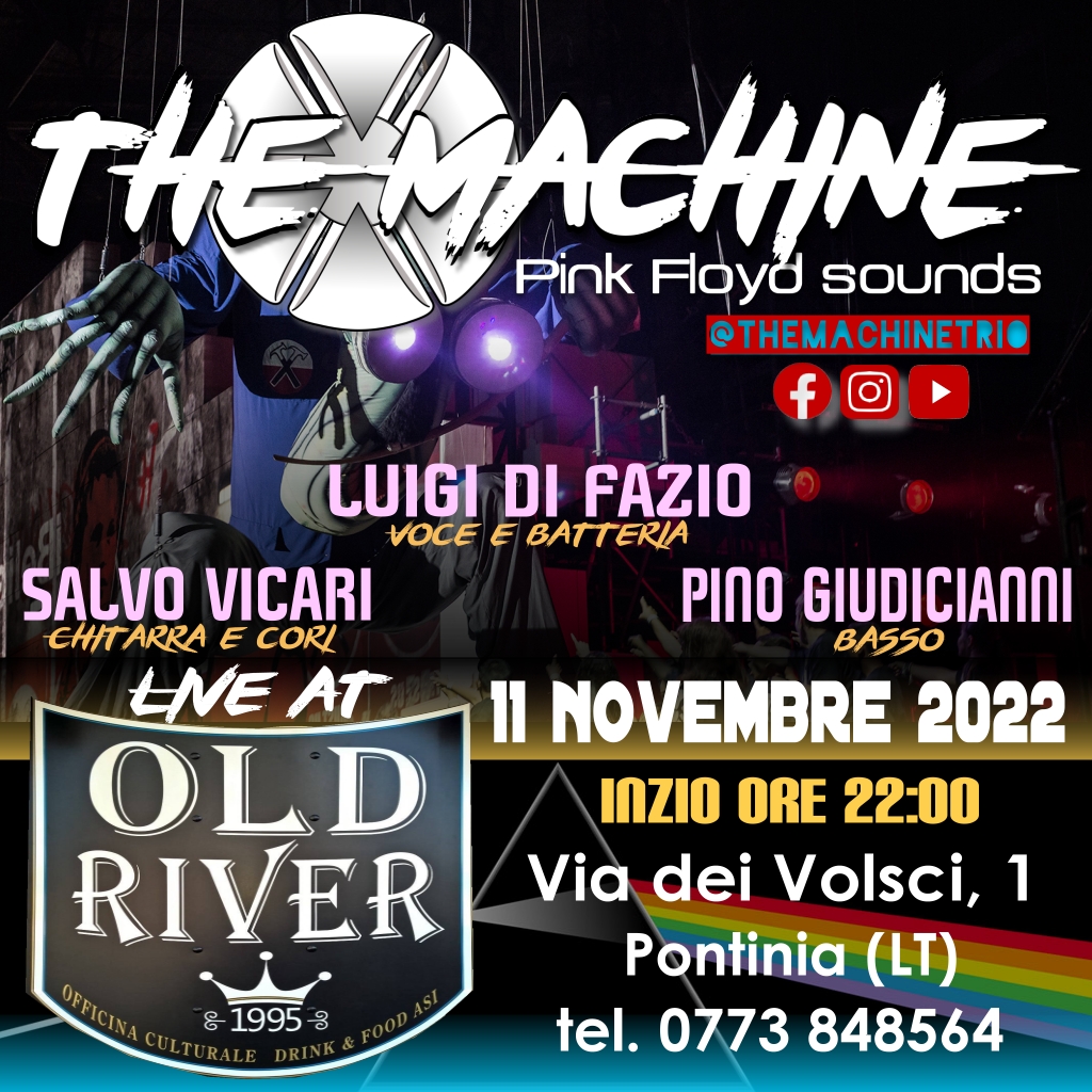 THE MACHINE Pink Floyd Tribute - Locandina - Old River Pontinia 11 novembre 2022