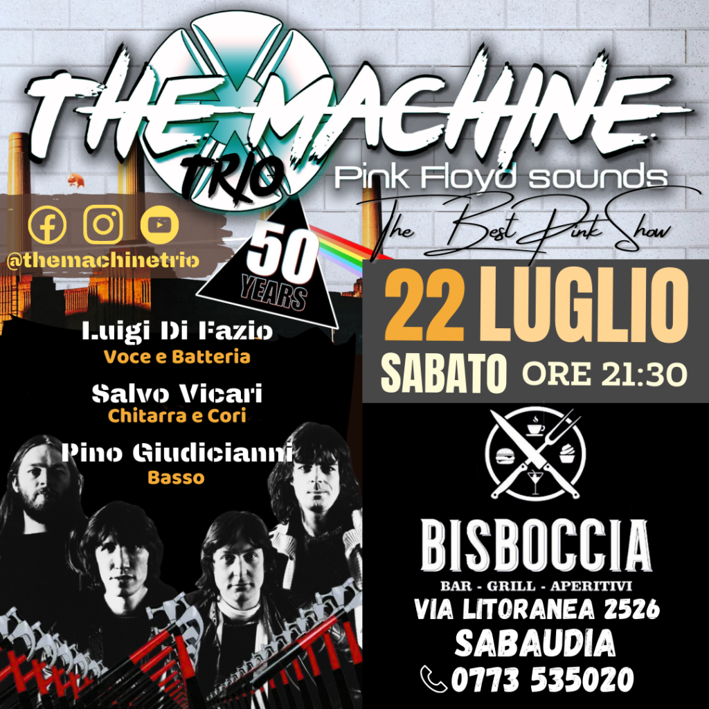 THE MACHINE TRIO – Pink Floyd Sounds – Live al BISBOCCIA – Sabaudia