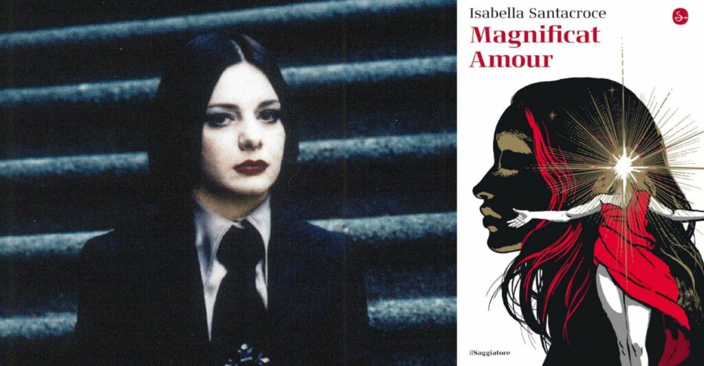 “Magnificat Amour”, il nuovo libro di Isabella Santacroce | Illibraio.it